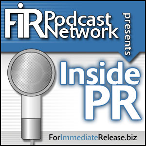 FIR Podcast Network Inside PR